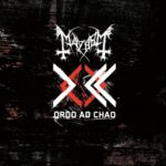 Mayhem - Ordo Ad Chao albüm inelemesi