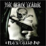 The Black League - A Place Called Bad İncelemesi