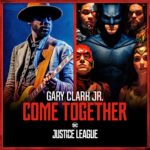 Gary Clark JR Come Together Klibi yayınlandı