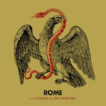 Rome - Le Ceneri Di Heliodoro Albüm İncelemesi | Musiki Cemiyeti